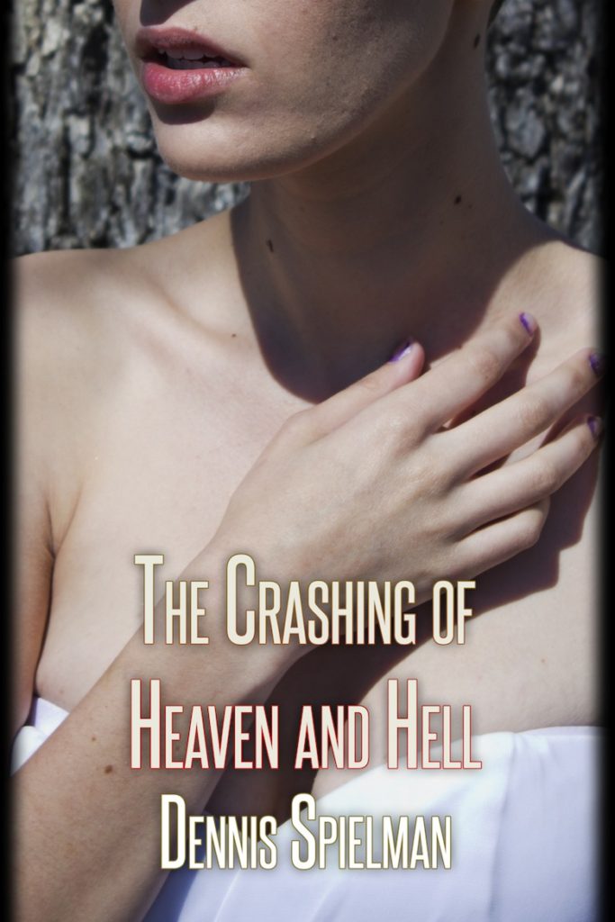 The Crashing of Heaven and Hell book cover