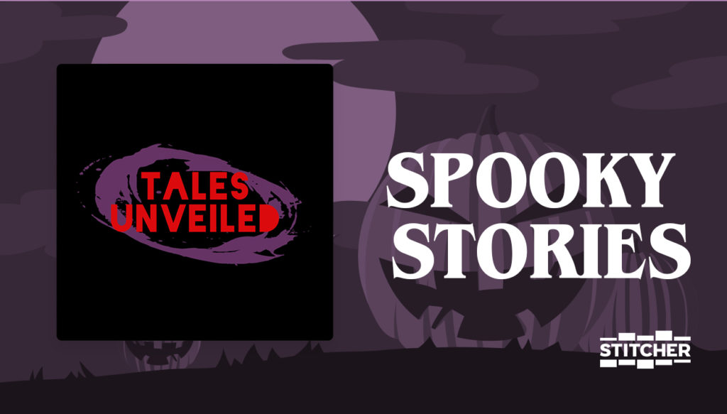 Spooky Stories collection on Stitcher